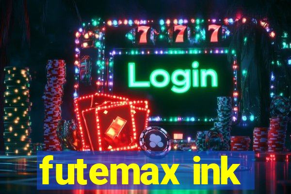 futemax ink